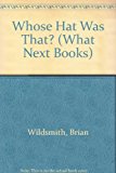 Book Whose Hat Was That? (What Next Books) free