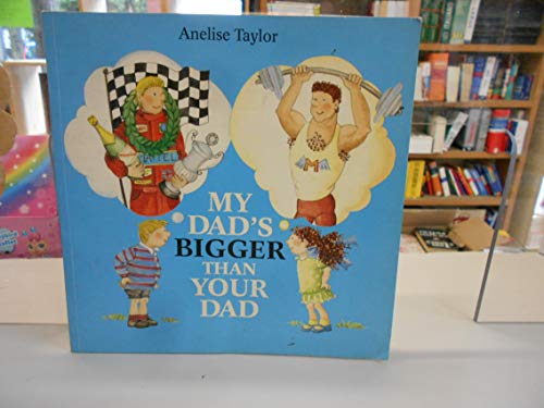 Book My Dad's Bigger Than Your Dad free
