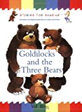 Book Goldilocks And The Three Bears (traditional Tales: Stories For Sharing) free