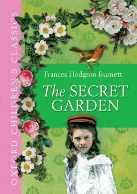 Book The Secret Garden (Oxford Children's Classics) free
