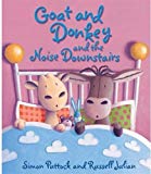 Book Goat and Donkey and the Noise Downstairs free
