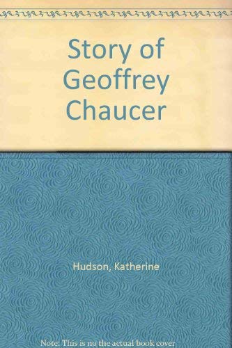 Book The Story of Geoffrey Chaucer free