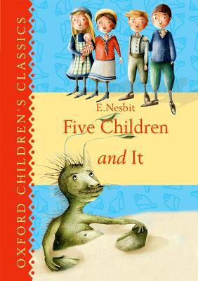 Book Five Children & It (Oxford Children's Classics) free