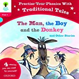 Book Oxford Reading Tree: Level 4: Traditional Tales Phonics the Man, the Boy and the Donkey and Other Stories (Traditional Tales. Stage 4) free