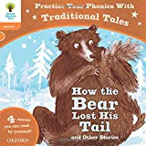Book Oxford Reading Tree: Level 6: Traditional Tales Phonics How the Bear Lost His Tail and Other Stories free