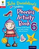 Book Oxford Reading Tree Songbirds: Julia Donaldson's Songbirds Phonics Activity Book 6 free