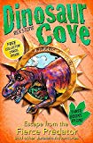Book Dinosaur Cove: Escape from the Fierce Predator and other Jurassic Adventures free