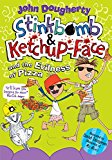 Book Stinkbomb & Ketchup-Face Series 6 Books Collection Box Set By John Dougherty (Badness of Badgers, Quest for the Magic Porcupine, Evilness of Pizza, Bees of Stupidity, Great Big Story Nickers & More) free