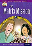 Book Oxford Reading Tree Read with Biff, Chip and Kipper: Level 11 First Chapter Books: The Matrix Mission free