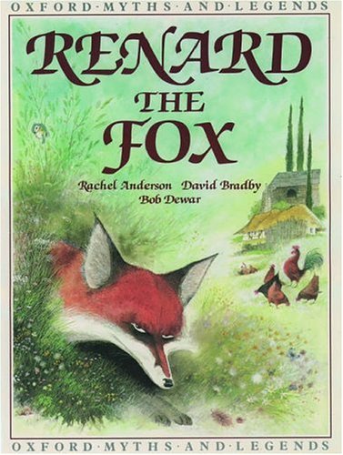 Book Renard the Fox (Oxford Myths and Legends) free