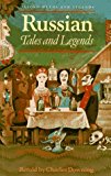 Book Russian Tales and Legends (Oxford Myths and Legends) free