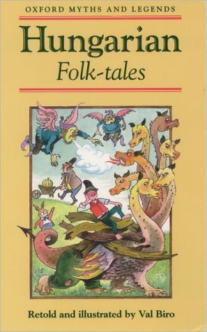 Book Hungarian Folk-Tales (Oxford Myths and Legends) free