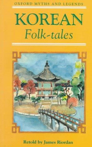 Book Korean Folk Tales (oxford Myths And Legends) free
