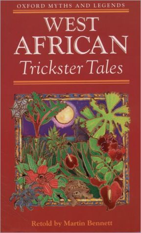 Book West African Trickster Tales (Oxford Myths and Legends) free