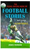 Book The Young Oxford Book of Football Stories free