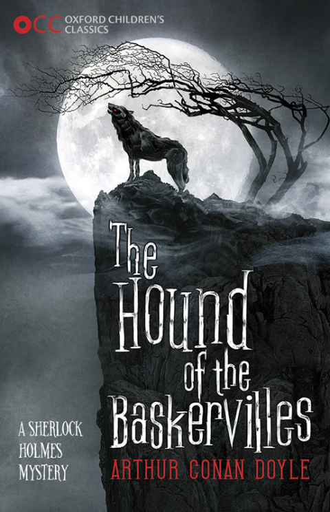 Book Oxford Children's Classics: The Hound of the Baskervilles free