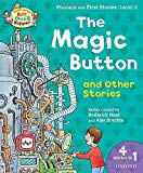 Book Oxford Reading Tree Read with Biff Chip & Kipper: The Magic Button and Other Stories, Level 2 Phonics and First Stories free