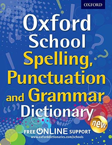 Book Oxford School Spelling, Punctuation, and Grammar Dictionary free