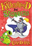 Book Knighthood for Beginners free