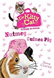 Book Dr KittyCat is Ready to Rescue: Nutmeg the Guinea Pig free