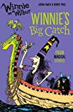Book Winnie and Wilbur: Winnie's Big Catch free
