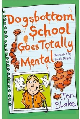 Book Dogsbottom School Goes Totally Mental free