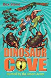 Book Dinosaur Cove: Hunted By the Insect Army free