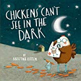 Book Chickens Can't See in the Dark free