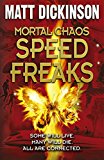 Book Mortal Chaos: Speed Freaks (Spanish Edition) free