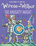 Book Winnie and Wilbur: The Naughty Knight free
