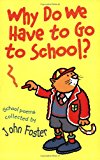 Book Why Do We Have to Go to School? free