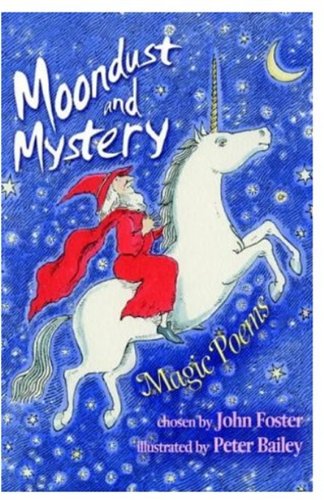 Book Moondust and Mystery : Magic Poems free Book Moondust and Mystery : Magic Poems free