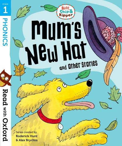 Book Read with Oxford: Stage 1: Biff, Chip and Kipper: Mum's New Hat and Other Stories free