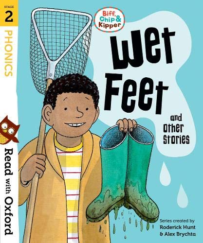 Book Read with Oxford: Stage 2: Biff, Chip and Kipper: Wet Feet and Other Stories free