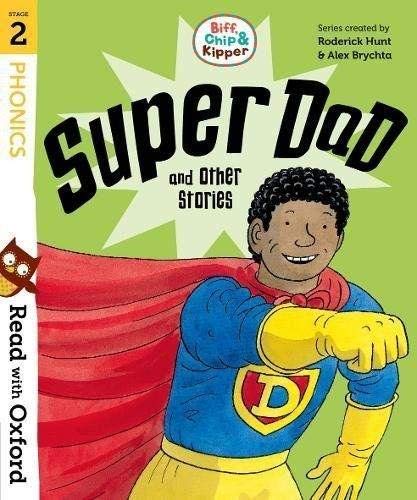 Book Read with Oxford: Stage 2: Biff, Chip and Kipper: Super Dad and Other Stories free