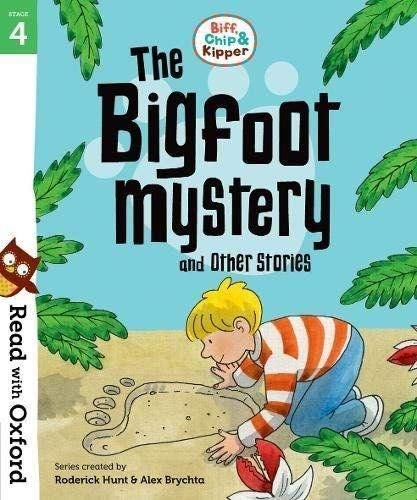 Book Read with Oxford: Stage 4: Biff, Chip and Kipper: Bigfoot Mystery and Other Stories free