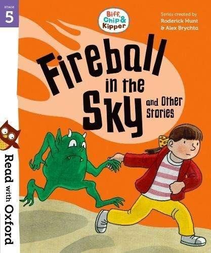 Book Read with Oxford: Stage 5: Biff, Chip and Kipper: Fireball in the Sky and Other Stories free