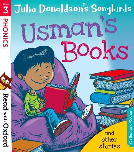 Book Read with Oxford: Stage 3: Julia Donaldson's Songbirds: Usman's Books and Other Stories free