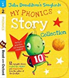 Book Read with Oxford: Stages 1-2: Julia Donaldson's Songbirds: My Phonics Story Collection free