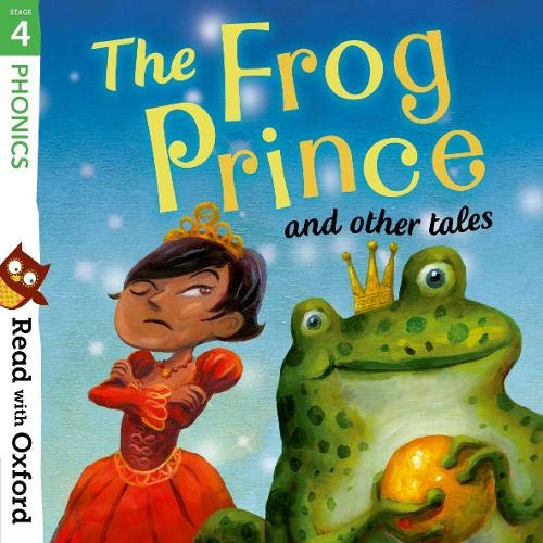 Book Read with Oxford: Stage 4: Phonics: The Frog Prince and Other Tales free