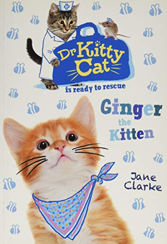 Book Dr KittyCat is Ready to Rescue: Ginger the Kitten free