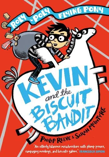 Book Kevin and the Biscuit Bandit: A Roly-Poly Flying Pony Adventure free