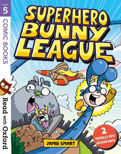 Book Read with Oxford: Stage 5: Comic Books: Superhero Bunny League free