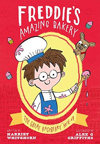 Book Freddie's Amazing Bakery: The Great Raspberry Mix-Up free