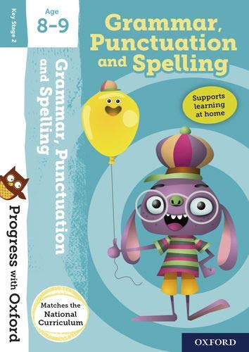 Book Progress with Oxford:: Grammar, Punctuation and Spelling Age 8-9 free
