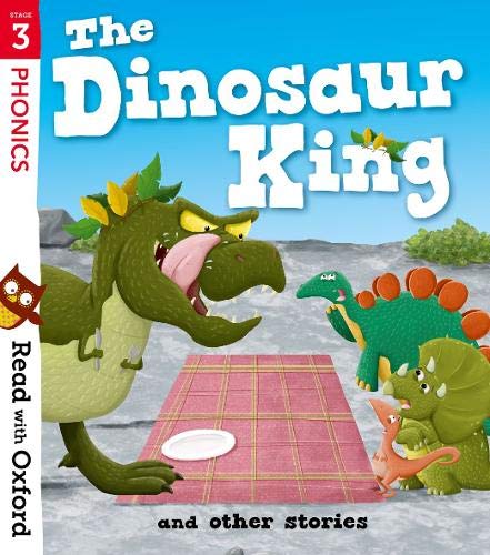 Book Read with Oxford: Stage 3: The Dinosaur King and Other Stories free