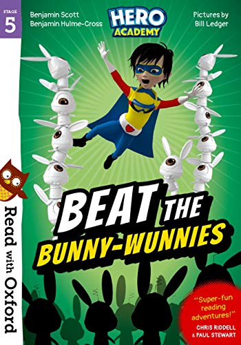 Book Read with Oxford: Stage 5: Hero Academy: Beat the Bunny-Wunnies (Read with Oxford: Hero Academy) free