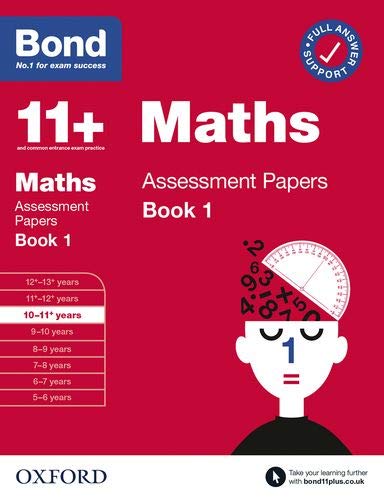 Book Bond 11+: Bond 11+ Maths Assessment Papers 10-11 yrs Book 1 (Bond: Assessment Papers) free
