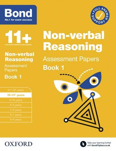 Book Bond 11+: Bond 11+ Non Verbal Reasoning Assessment Papers 10-11 years Book 1 free