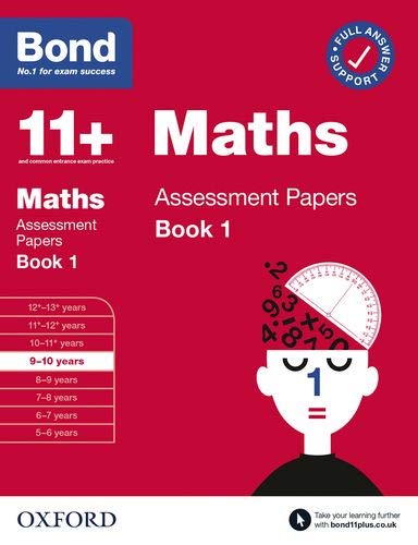 Book Bond 11+: Bond 11+ Maths Assessment Papers 9-10 yrs Book 1 (Bond: Assessment Papers) free